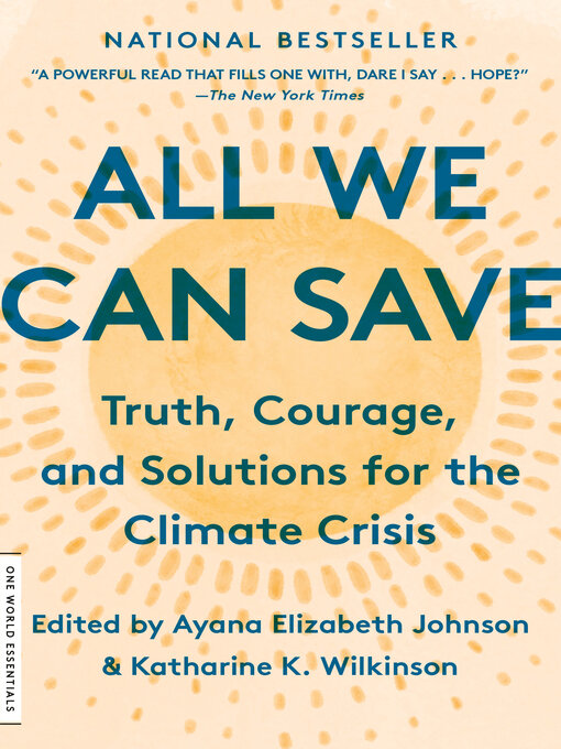 Title details for All We Can Save by Ayana Elizabeth Johnson - Available
